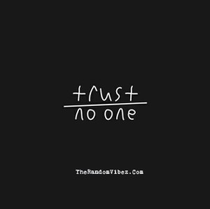 trust no one images