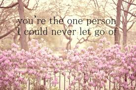 never letting go quotes images