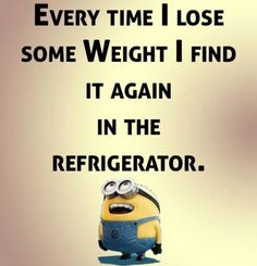 Funny Weight Loss Quotes Minions