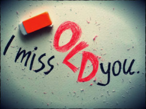 I Miss the Old You