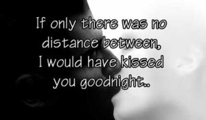 Love quotes for long distance relationship for him