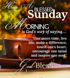 Blessed Sunday Morning Quotes