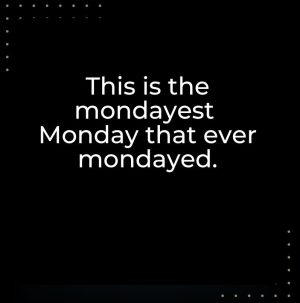 It's Monday Again Pictures Quotes