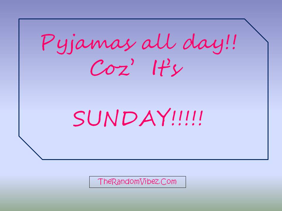 Relaxed Sunday Morning Quotes