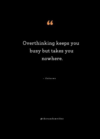 Overthinking Sayings