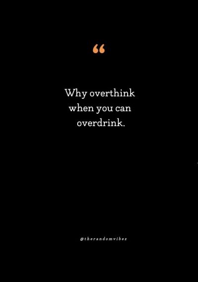 Sarcastic Quotes Overthinking