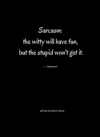 Top Sarcastic Quotes