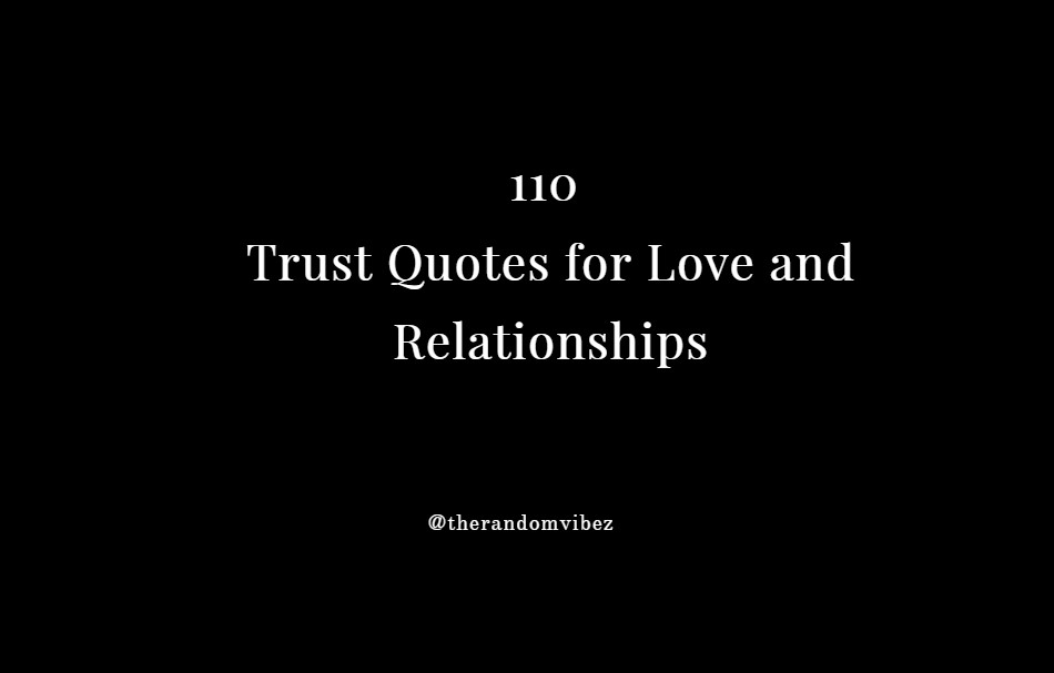 Trust Quotes and Sayings