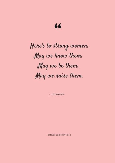 strong woman short female empowerment quotes