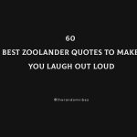 60 Best Zoolander Quotes To Make You Laugh Out Loud