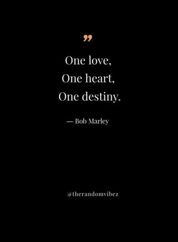 Bob Marley love quotes