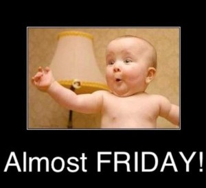 75 Top TGIF Quotes Images and Pics 75 Top TGIF Quotes Images and Pics