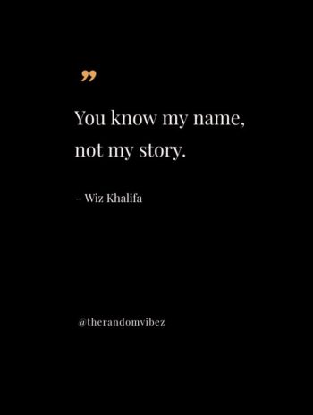 you know my name not my story quotes