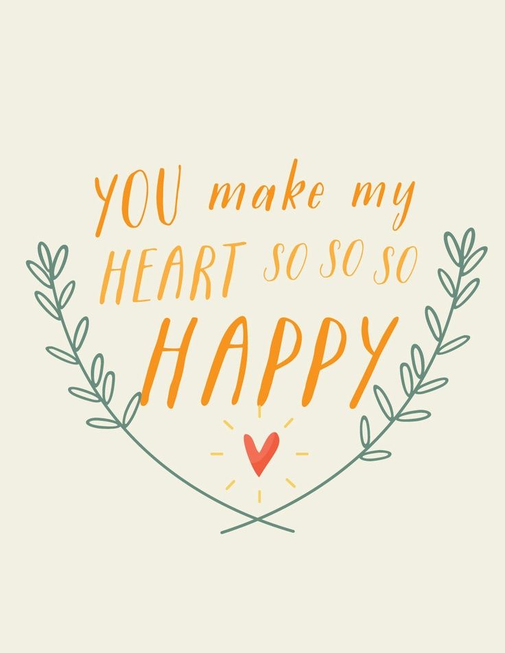 You Make Me So Very Happy Feel Happy Quotes Kumpulan Quote Kata Bijak