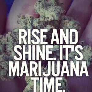 Marijuana Morning Quotes images