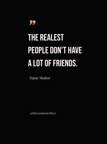 tupac quotes on friends friendship