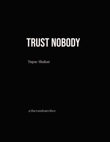 tupac quotes on trust