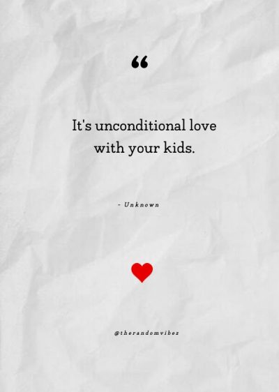 unconditional love family quotes