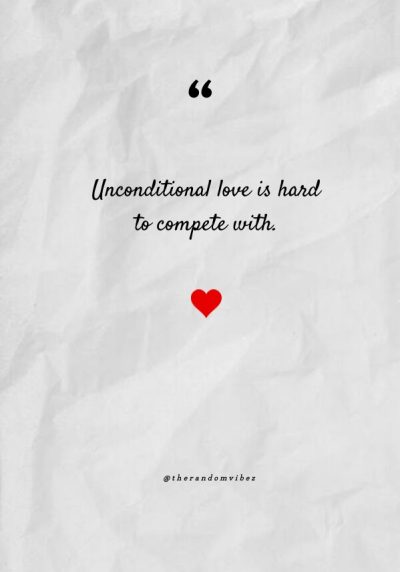 unconditional love quotes