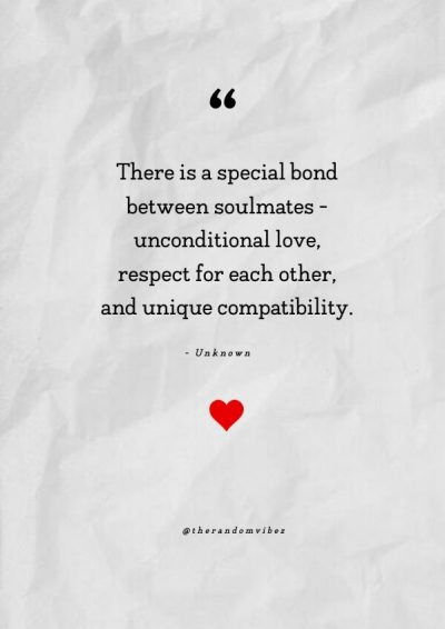 unconditional love soulmate quotes