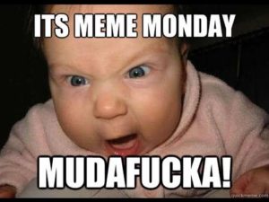 Funny Monday Meme Baby