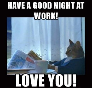 Goodnight at Work Meme