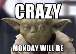 Yoda Monday Meme