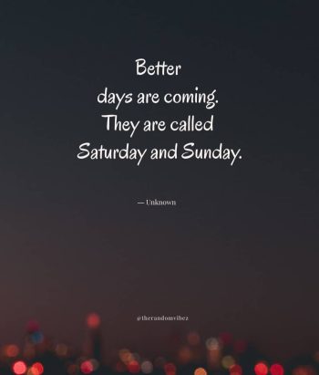 weekend quotes