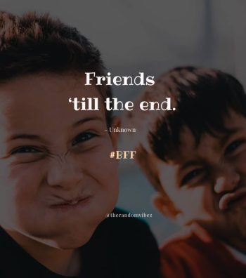BFF Quotes For Your Best Friend Forever Friendship 