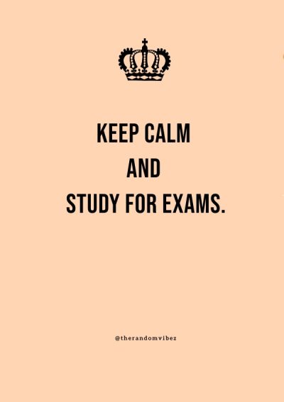 Keep Calm Quotes for Exams