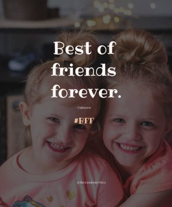 Quotes about BFF