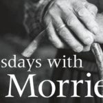 Tuesdays with Morrie Quotes