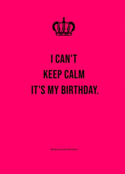 cant keep calm birthday quotes