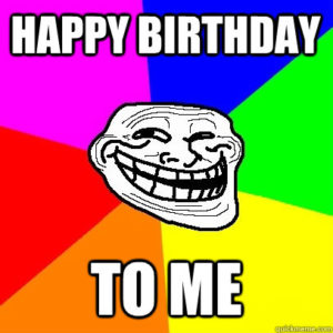 Funny Happy Birthday to Me Images