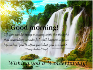 Have a wonderful day quotes