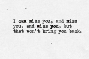 I Missed You Quotes
