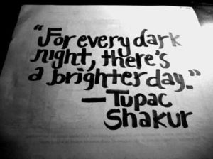 Inspirational gangsta rap quotes by Tupac Shakur