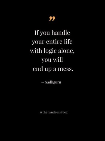 Sadhguru Quotes about Life