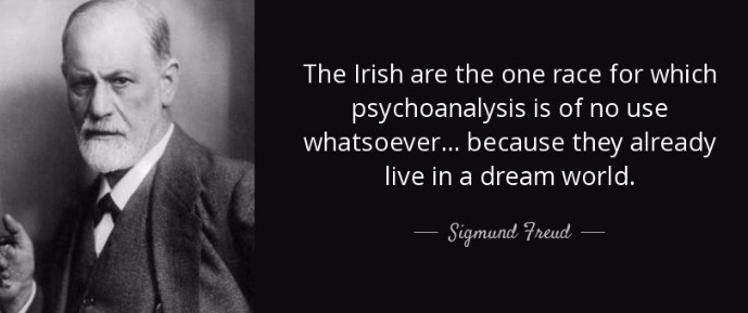 Sigmund Freud Irish Quotes