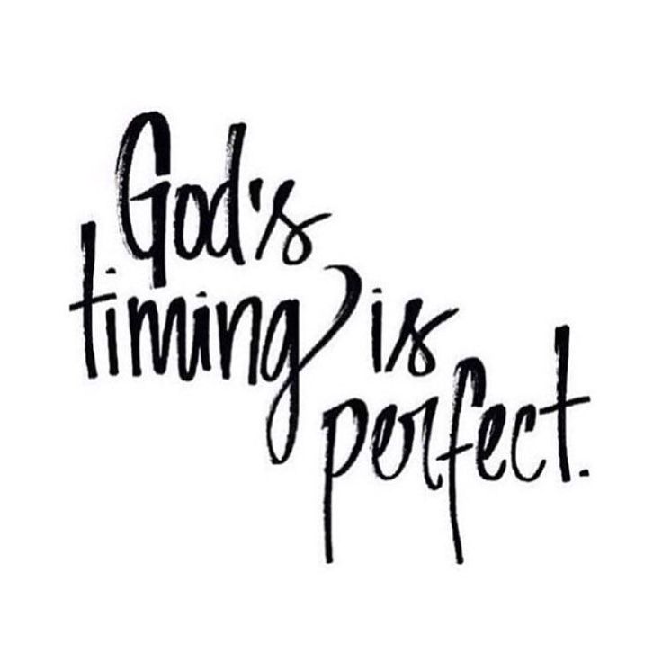 101 Best Inspirational Quotes About God S Timing With Images