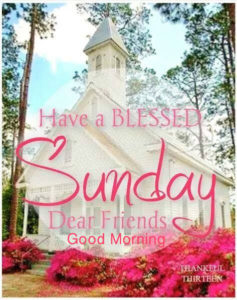 Have a blessed Sunday Photos