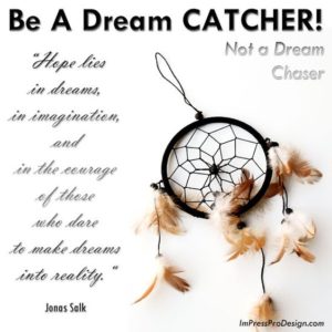 Dream Catcher Quote Wallpaper