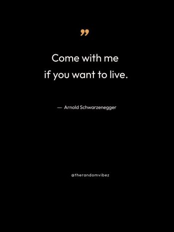 Arnold Schwarzenegger Quotes Movies
