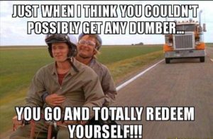 Dumb and Dumber Quote Image