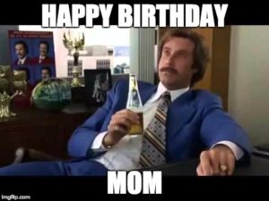 Mom Happy Birthday Memes