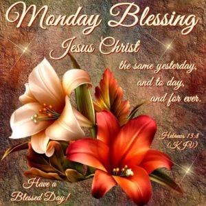 Beautiful Monday Blessing Quotes