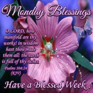 Blessed Monday Morning Wishes