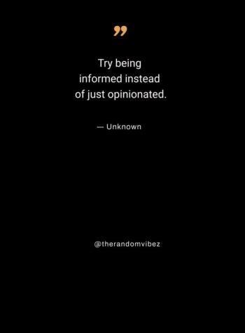 unwanted opinion quotes