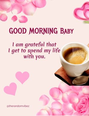 Best Good Morning My Love Quotes