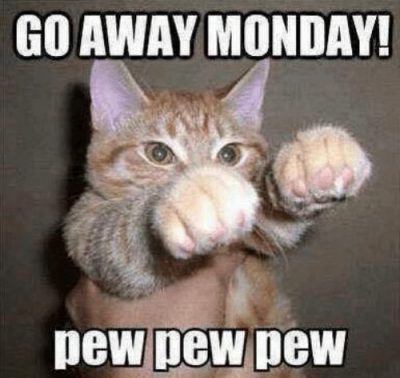 Go Away Monday Memes